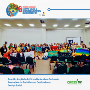 CRESS Goiás, presente no 6º Encontro Nacional de Serviço Social!